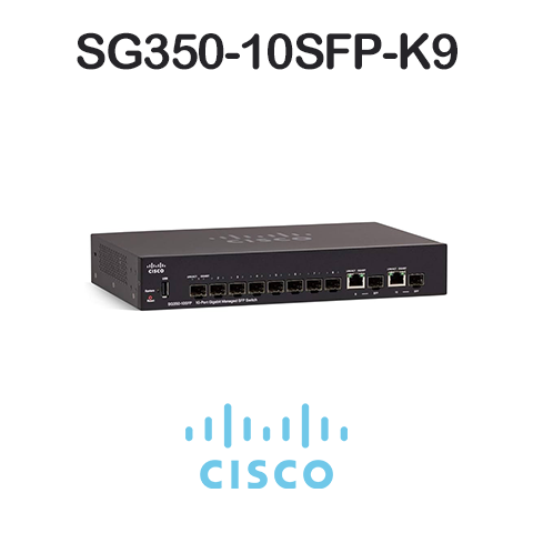 Switch cisco sg350-10sfp-k9 b